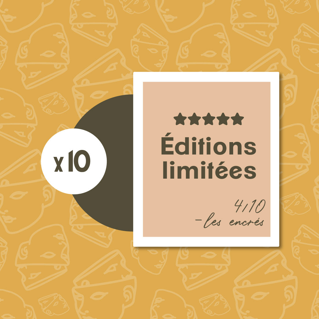 10 éditions limitées